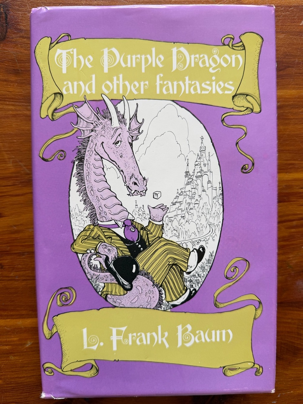 The Purple Dragon and Other Fantasies by L. Frank Baum Hardcover 1976